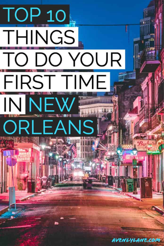 Top 10 Things To Do In New Orleans