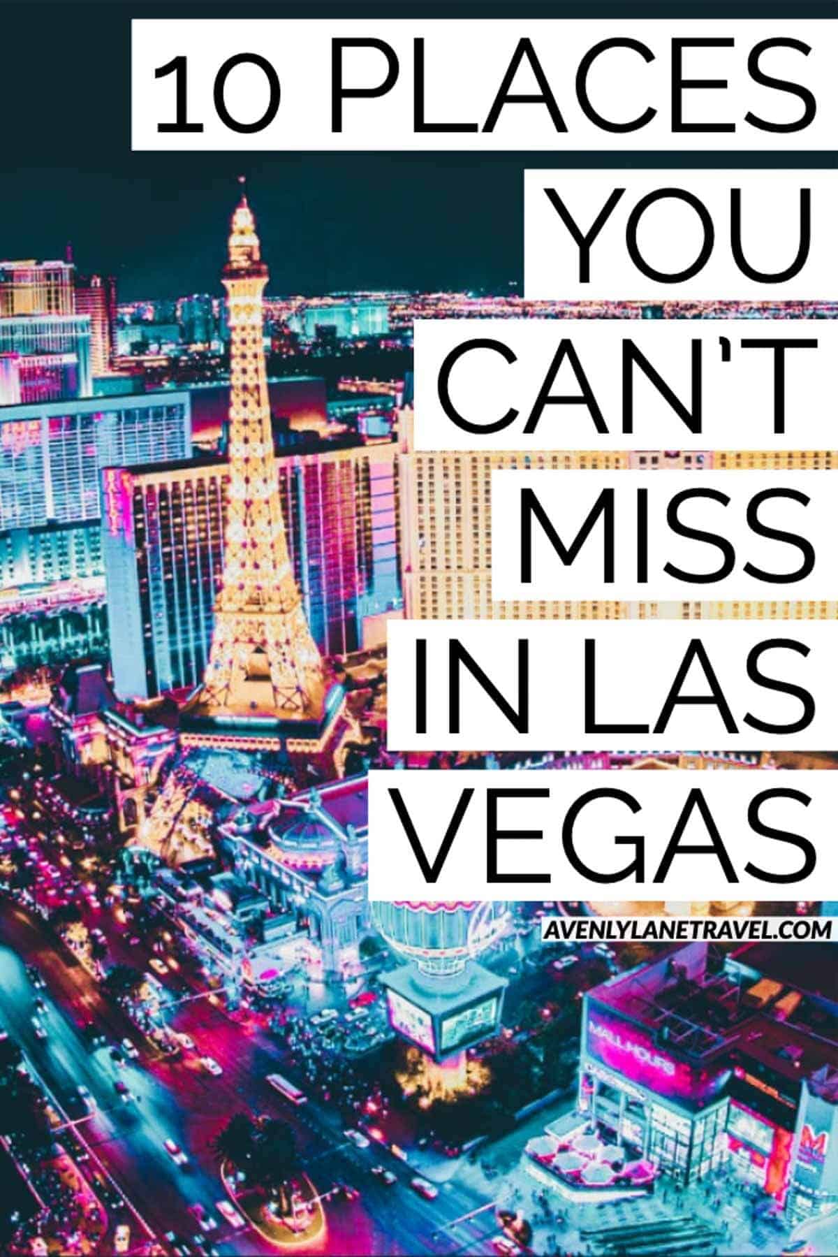 Things not to miss in Las Vegas Strip