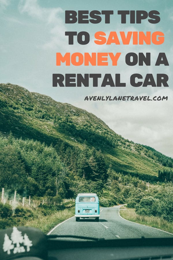 How to save money on a rental car! These tips will help you save money on your next vacation and make sure you have the best budget travel tips. #rentalcar #budgettravel #avenlylanetravel #traveltips 