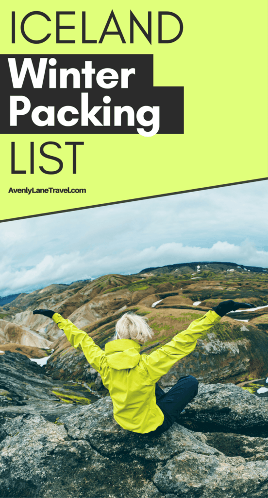 What to wear in Iceland Iceland Packing List - What to pack for Iceland in the Winter.