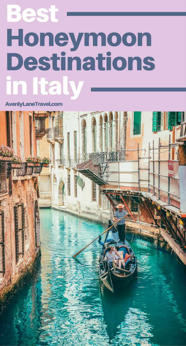 The Best Honeymoon Destinations in Italy