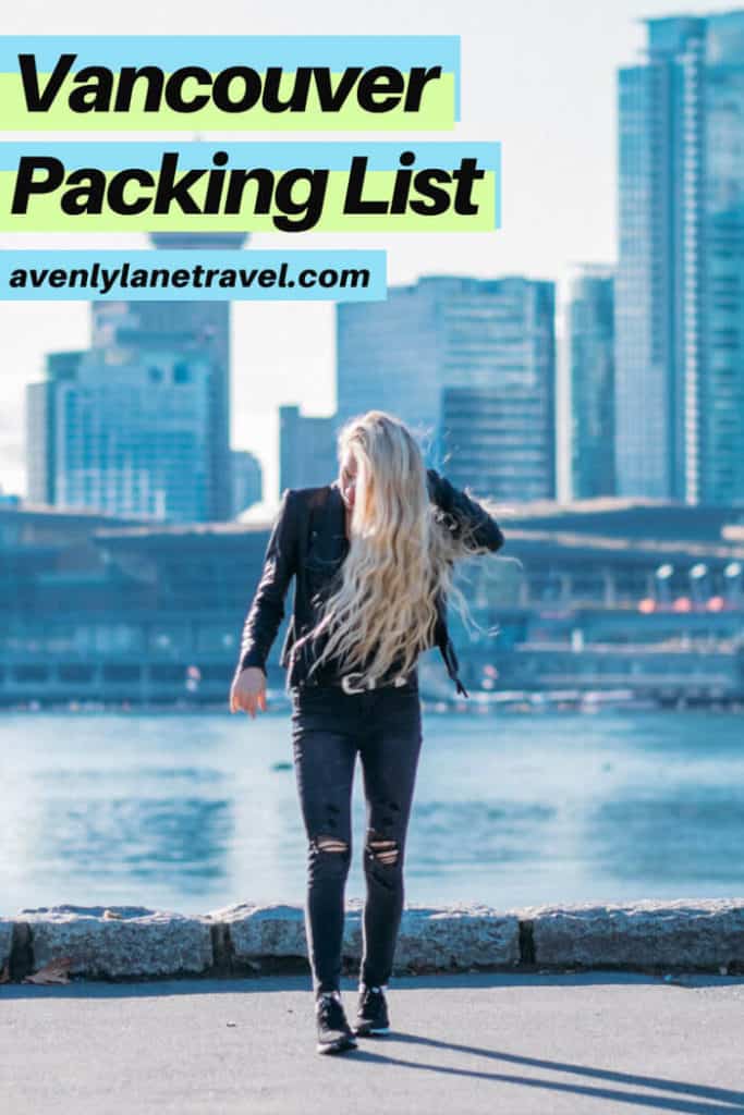 Vancouver packing list for 2 days in Vancouver, Canada.