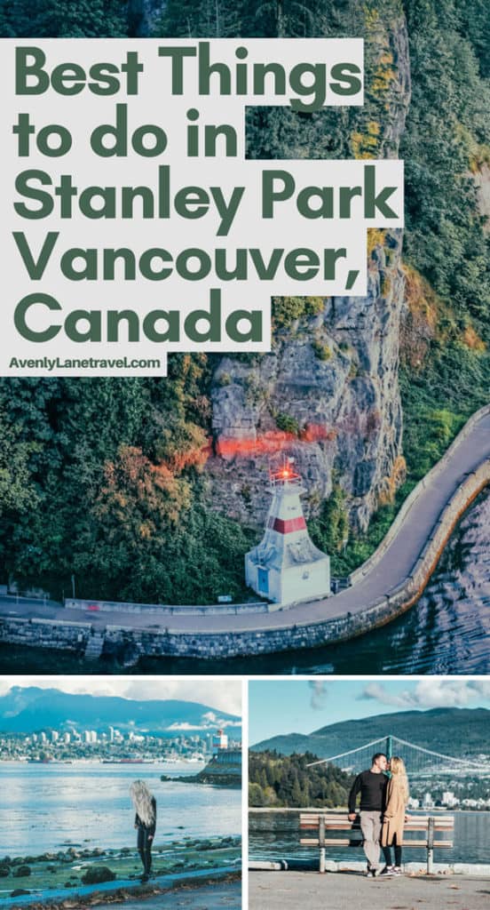 8 Best Things to do in Stanley Park (Vancouver, BC) - Avenly Lane Travel