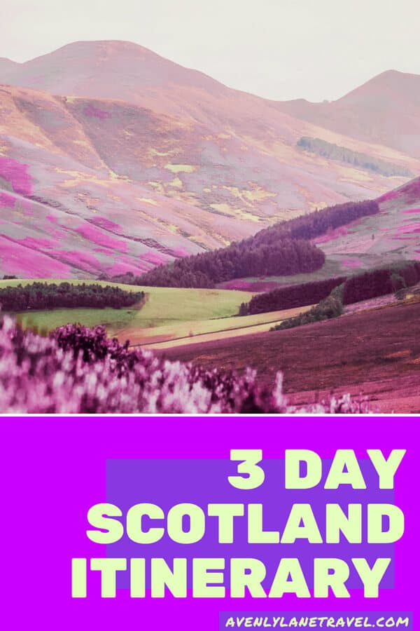 3 Day Scotland Itinerary