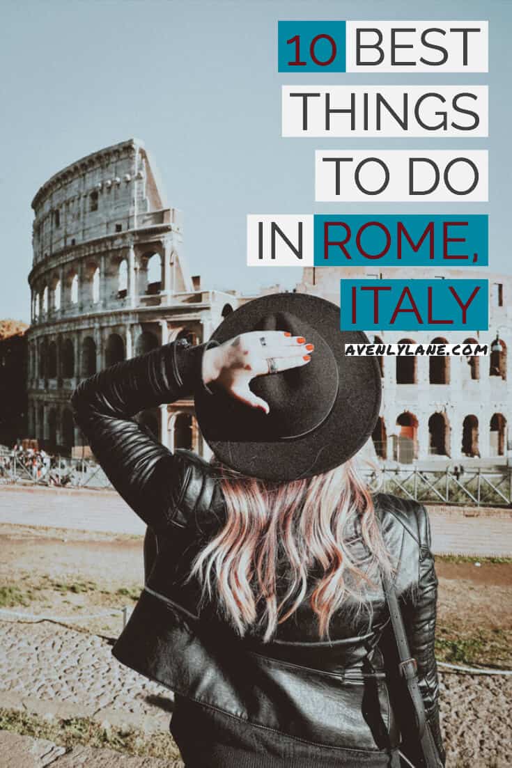 Top 10 Things to See in Rome