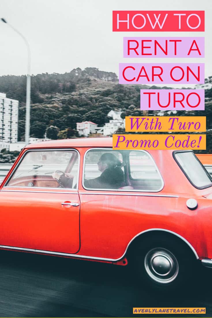 Turo Promo Code and Everything You Need to Know About Renting Your Car on Turo! Save a ton with apps like Turo. Looking for a budget friendly travel option? For those that haven’t heard of it, it is basically Airbnb but with cars. A car owner list their own vehicle for rent, setting their price and days it is available. #turo #carrentals #traveltips #avenlylane #avenlylanetravel