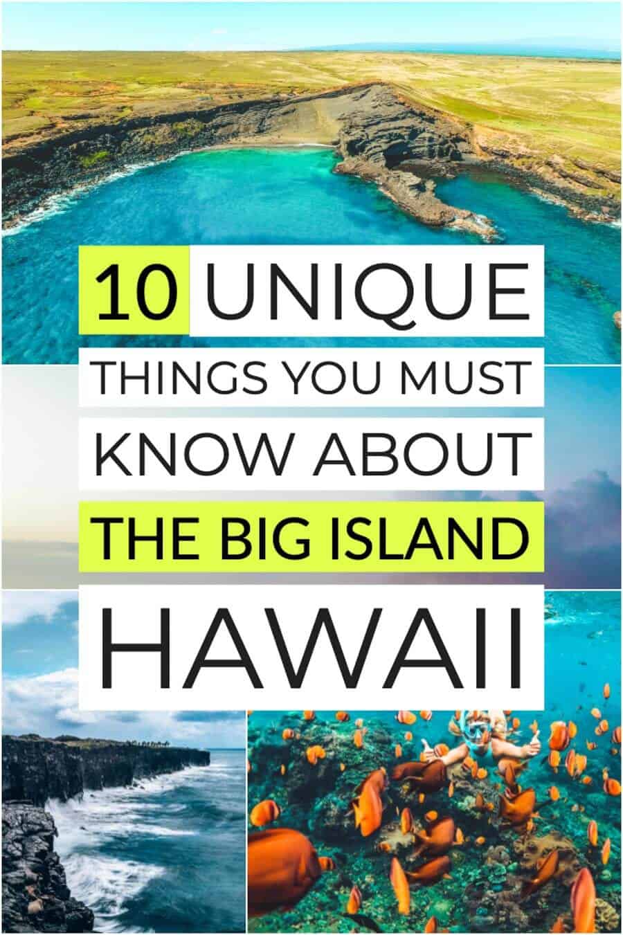 10 Unique Things You Must Know about Hawaii's Big Island