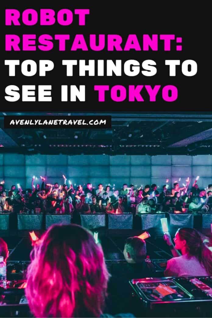 Robot Restaurant: Things to do in Shinjuku Tokyo! Want to see the famous Robot Restaurant in Shinjuku? Here is everything you need to know. #tokyo #Japan #travelinspiration #tokyofood #AVENLYLANE #AVENLYLANETRAVEL