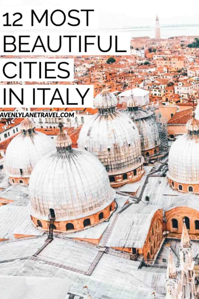 12 BEST CITIES IN ITALY TO VISIT THIS YEAR!