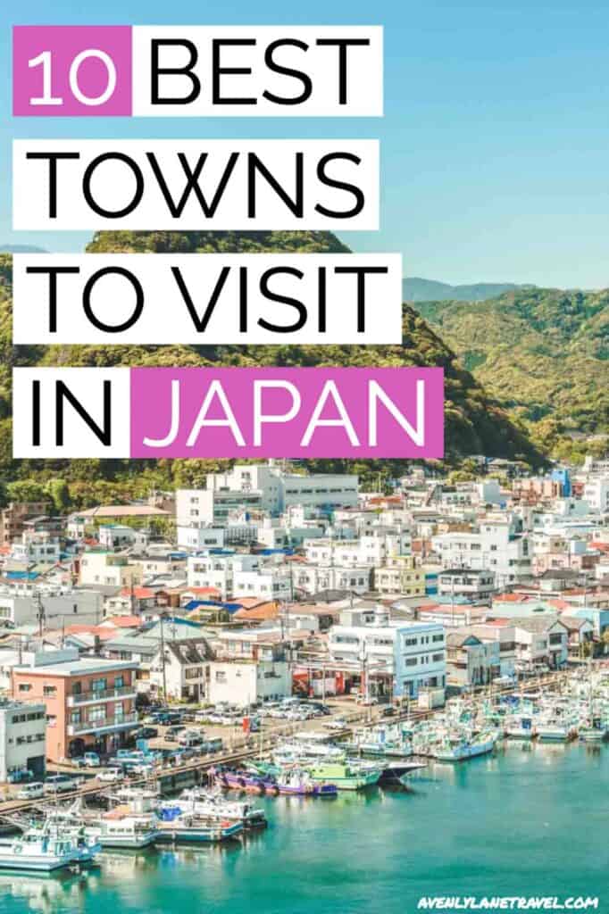 The 7 Best Cities & Towns in Japan!
