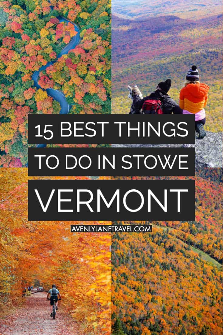 Things to do in Stowe Vermont